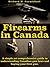 Firearms in Canada by Richard M. Carmichael