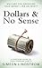 Dollars & No Sense - Why Ar...
