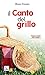 Il canto del grillo (Piccole storie per l'anima Vol. 3) (Italian Edition)