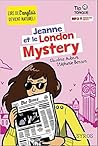 Jeanne et le London mystery by Claudine Aubrun