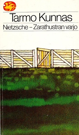 Nietzsche – Zarathustran varjo (Paperback)