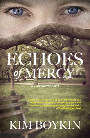 Echoes of Mercy: A Lowcountry Novel (Kindle Edition)