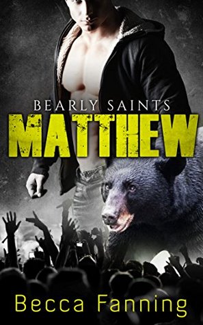 Matthew (Bearly Saints, #1)
