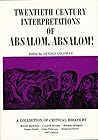 Twentieth Century Interpretations of Absalom, Absalom! A Collection of Critical Essays Twentieth Century Interpretations of Absalom, Absalom! A Collection of Critical Essays