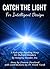 Catch the Light for Intelligent Design: A Role-play Reading Story for Multiple Readers for Understanding Creation and Intelligent Design