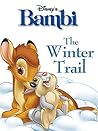 Bambi: The Winter Trail (Disney Storybook Collections)