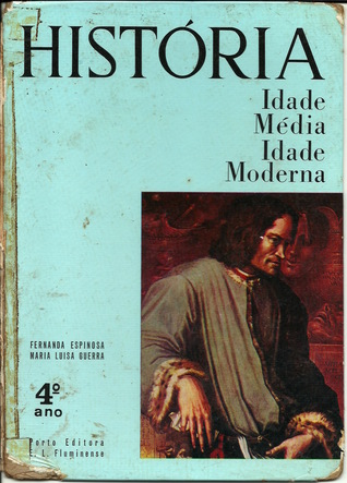 História. Idade Média Idade Moderna 4º ano