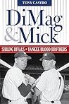 DiMag & Mick: Sib...