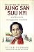 The Lady and the Generals: Aung San Suu Kyi and Burma’s struggle for freedom