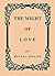The Might of Love by Beinsa Douno
