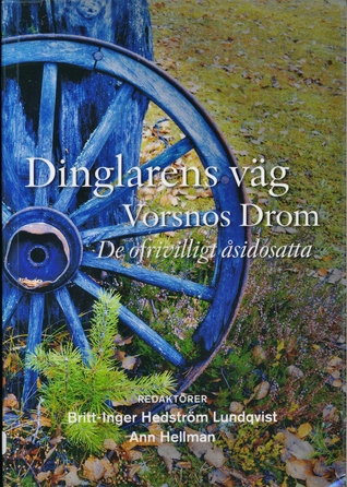 Dinglarens väg Vorsnos drom (Paperback)