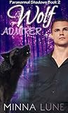 Wolf Admirer by Minna Lune