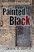 Painted Black (Street Stories Suspense Novels Book 1)
