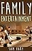 Family Entertainment