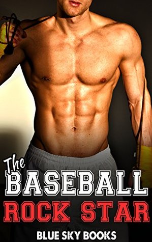 The Baseball Rock Star (Kindle Edition)