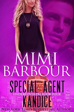Special Agent Kandice (Undercover FBI #4)
