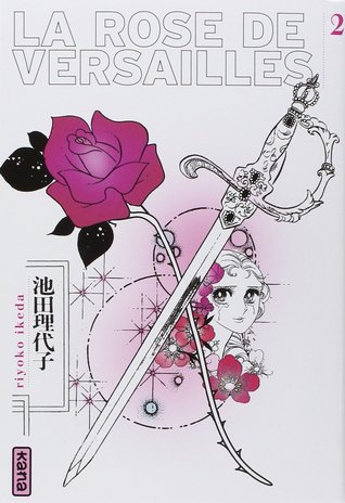 La Rose de Versailles, Tome 2 (Paperback)