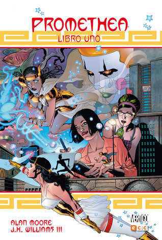 Promethea: Libro uno (Absolute Promethea, #1)