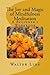 The Joy and Magic of Mindfulness Meditation: A Beginner's Workbook