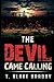 The Devil Came Calling (Rol...
