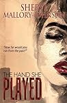 The Hand She Played