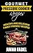 Gourmet Pressure Cooker Recipes by Amna Fadel
