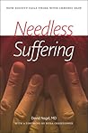 Needless Suffering by David Nagel