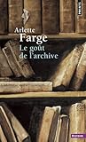 Le goût de l'archive