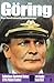 Göring (Ballantine's Illustrated History of the Violent Century: War leader book No. 8)