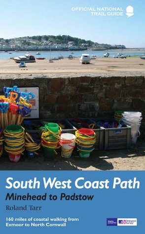 South West Coast Path: Minehead to Padstow: National Trail Guide (National Trail Guides)