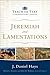 Jeremiah and Lamentations (Teach the Text Commentary Series)