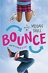 Bounce by Megan Shull