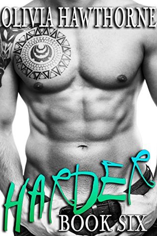 Harder, Book 6 (Kindle Edition)