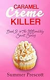 Caramel Creme Killer (INNcredibly Sweet #3)