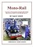Mono-Rail: The History of the Industrial Monorails Made by Road Machines Ltd., Metalair Ltd and Rail Machines Ltd