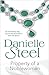 Property of a Noblewoman by Danielle Steel