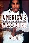 America's Massacre by Tewhan Butler