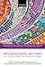 Organizational Routines: How They Are Created, Maintained, and Changed (Perspectives on Process Organization Studies Book 5)