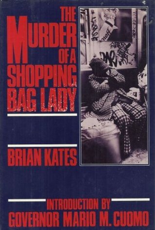 The Murder of a Shopping Bag Lady