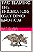 Tag Teaming the Triceratops (Gay Dino Erotica)