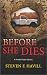 Before She Dies