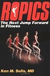 Ropics: The Next Jump Forward in Fitness Ropics: The Next Jump Forward in Fitness