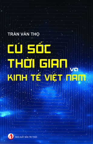 Cú sốc thời gian và Kinh tế Việt Nam (Paperback)
