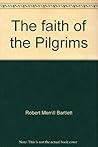 The Faith of the Pilgrims: An American Heritage