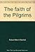 The Faith of the Pilgrims: An American Heritage