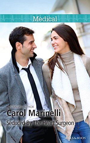 Seduced By The Heart Surgeon (The Hollywood Hills Clinic #1)