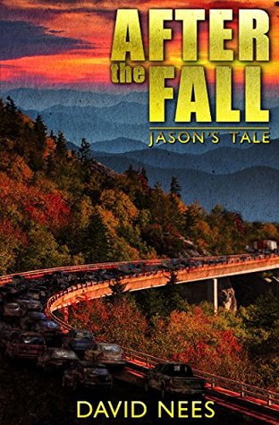 After the Fall: Jason's Tale (After the Fall, #1)