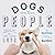 Dogs and Their People: Photos and Stories of Life with a Four-Legged Love