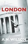 London: A Short H...
