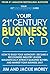 Your 21st Century Business Card: How To Build Authority, Become A Recognized Industry Leader, Magnetically Attract Qualified Buyers, And Market Your Business 24 X 7